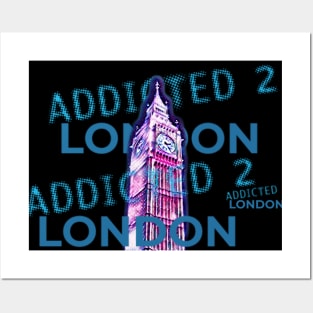 ADDICTED TO LONDON Posters and Art